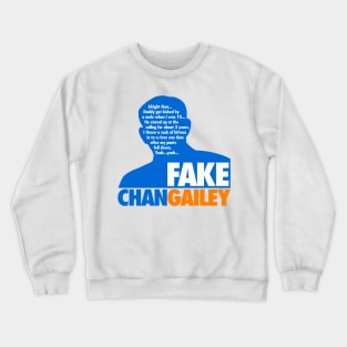 Fake Chan Gailey Crewneck Sweatshirt
